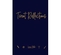 Tarot Reflections: A Guided Journal for Your 3-Card Tarot Readings