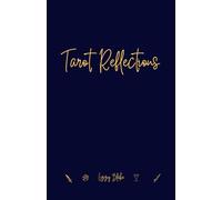 Tarot Reflections: A Guided Journal for Your 3-Card Tarot Readings