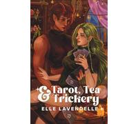 Tarot, Tea & Trickery (Witches of Starbrook)