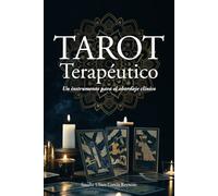Tarot terapéutico: Un instrumento para el abordaje clínico
