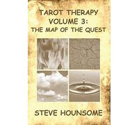 Tarot Therapy Volume 3: The Map of the Quest