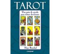 Tarot: Una Guía De Ayuda Para Tomar Decisiones