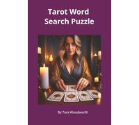 Tarot Word Search Puzzle Book: 55 Mystical Puzzles Featuring Tarot Cards, Spiritual Symbols, and Divination Terms for Adults & Teens
