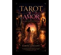 Tarot y Amor: El amor a través de los Arcanos