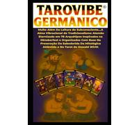 ✨ TarôVibe® Vibracional Alemão - Edição Oktoberfest 2025: A Alma da Cultura Germânica em 78 Arquétipos