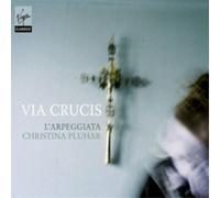 L'Arpeggiata - Via Crucis