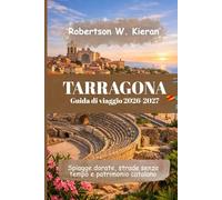 Tarragona Guida di viaggio 2026-2027