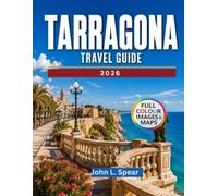Tarragona Travel Guide 2026