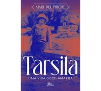 TARSILA: UMA VIDA DOCE-AMARGA
