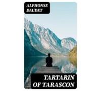 Tartarin Of Tarascon (ebook)