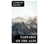 Tartarin On The Alps (ebook)