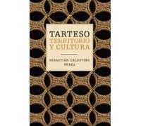 Tarteso: Territorio Y Cultura
