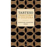 Tarteso: Territorio y cultura (Ariel)