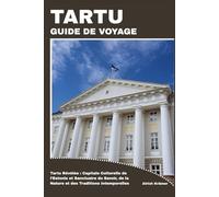 TARTU GUIDE DE VOYAGE
