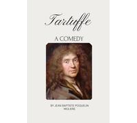 Tartuffe: A Comedy