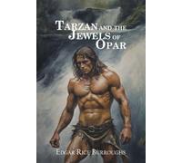 Tarzan and the Jewels of Opar