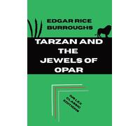 Tarzan and the Jewels of Opar (Hardback)
