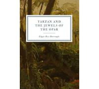 Tarzan and the Jewels of the Opar
