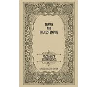 Tarzan and the Lost Empire - Classic Collector Edition (Annotated)