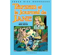 Tarzan et le journal de Jane: ou comment Jane rencontra Tarzan