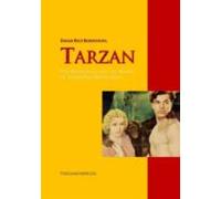 Tarzan: The Adventures And The Works Of Edgar Rice Burroughs (ebook)