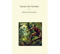 Tarzan the Terrible (Classic Books)