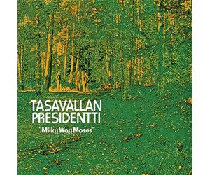 Tasavallan presidentti - Milky way moses [Vinilo]