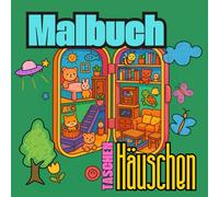 Taschen Häuschen, mein Klapphaus Malbuch ab 4, erlebe kleine Welten: Malbuch mit 38 fantasievoll gestalteten Seiten, Eine kleine Welt in deiner Tasche, Ausmalbuch 4+, Mini Welt zum ausmalen