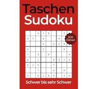 Taschen Sudoku - Kleines Rätselbuch für Erwachsene im A6-Format: 200 klassische Sudokus im Mini-Format - ideal für unterwegs. Schwierigkeitsgrad: ... (Taschen Sudoku - A6 Format Rätselbucher)