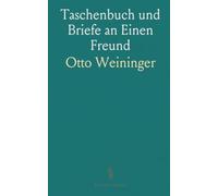 Taschenbuch und Briefe an Einen Freund