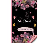 Taschenkalender 2025 für Frauen: Wochenplaner mit frechen Affirmationen - Mit Mut & Selbstvertrauen durch das Jahr