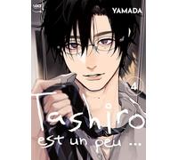 Tashiro est un peu... - Tome 04 (YAOI)