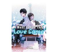 Tashiro, Miya - I Want to End This Love Game, Vol. 3: Volume 3 (I WANT TO END THIS LOVE GAME GN)