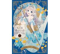 Tashiro, Miya - In the Name of the Mermaid Princess, Vol. 1: Volume 1 (IN THE NAME OF MERMAID PRINCESS GN)