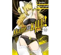 Tashiro, Tetsuya – Akame ga KILL!, Vol. 12 – Yen Press