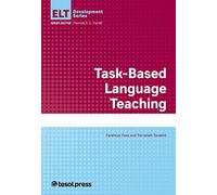 Task-based Language Teaching (ELT Development Series)