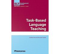 Task-based Language Teaching (ELT Development Series)