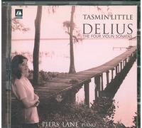 Tasmin Little - Delius: The Four Violin Sonatas