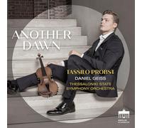Tassilo Probst - Thessaloniki State Symphony Orchestra - Daniel Gleis - Another Dawn
