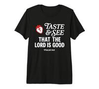 Taste and See That Lord is Good Psalm 34:8 Christian Verse Camiseta Premium
