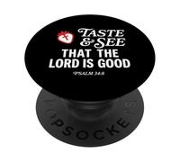 Taste and See That Lord is Good Psalm 34:8 Christian Verse PopSockets PopGrip Adhesivo