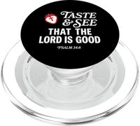 Taste and See That Lord is Good Psalm 34:8 Christian Verse PopSockets PopGrip para MagSafe