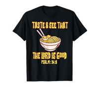 Taste and See That The Lord Is Good Salmo 34:8 Versículo de la Biblia Camiseta