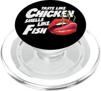 Taste Like Chicken Smells Like Fish - Funny Adult Humor PopSockets PopGrip para MagSafe