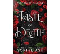 Taste of Death: 2 (Vampires of Sanguine)