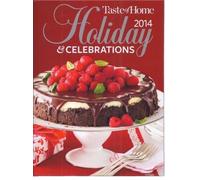 Taste Of Home 2014 Holiday & Celebrations by Catherine Cassidy (2014) Hardcover