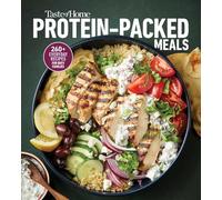 Taste of Home Protein Packed Meals: Fuel Your Day With 250+ Protein-rich Recipes for Busy Families, Fitness Goals, and Glp-1 Support (Taste of Home Heathy Cooking)