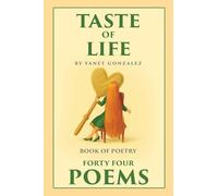 Taste of Life: A Book of Poetry