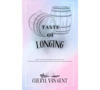 Taste of Longing: (Tales of the Heart #3)
