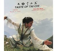 Taste of tai chi (Chinese Wushu Research Institute book series)